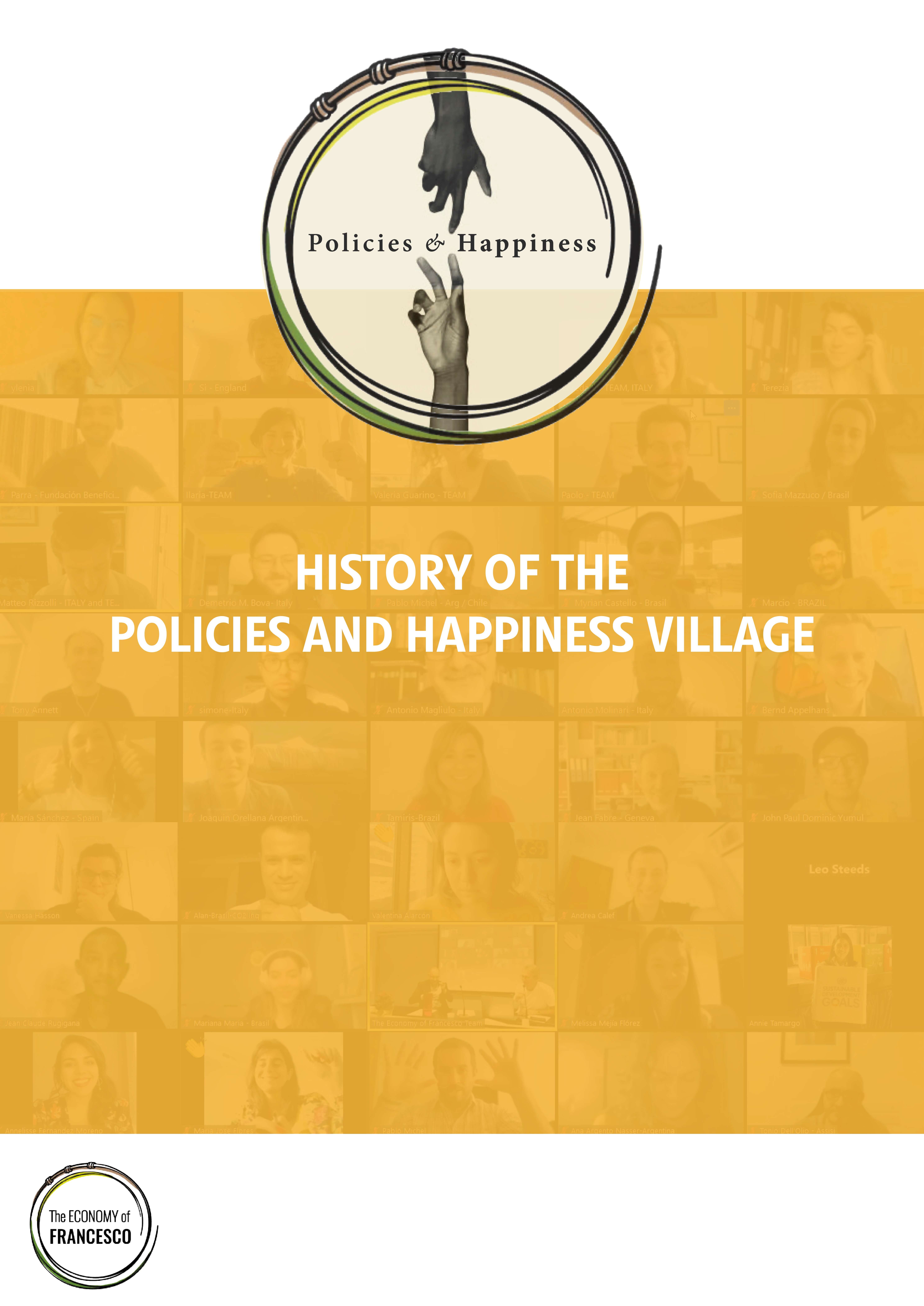 History of the Policies for Happiness Village